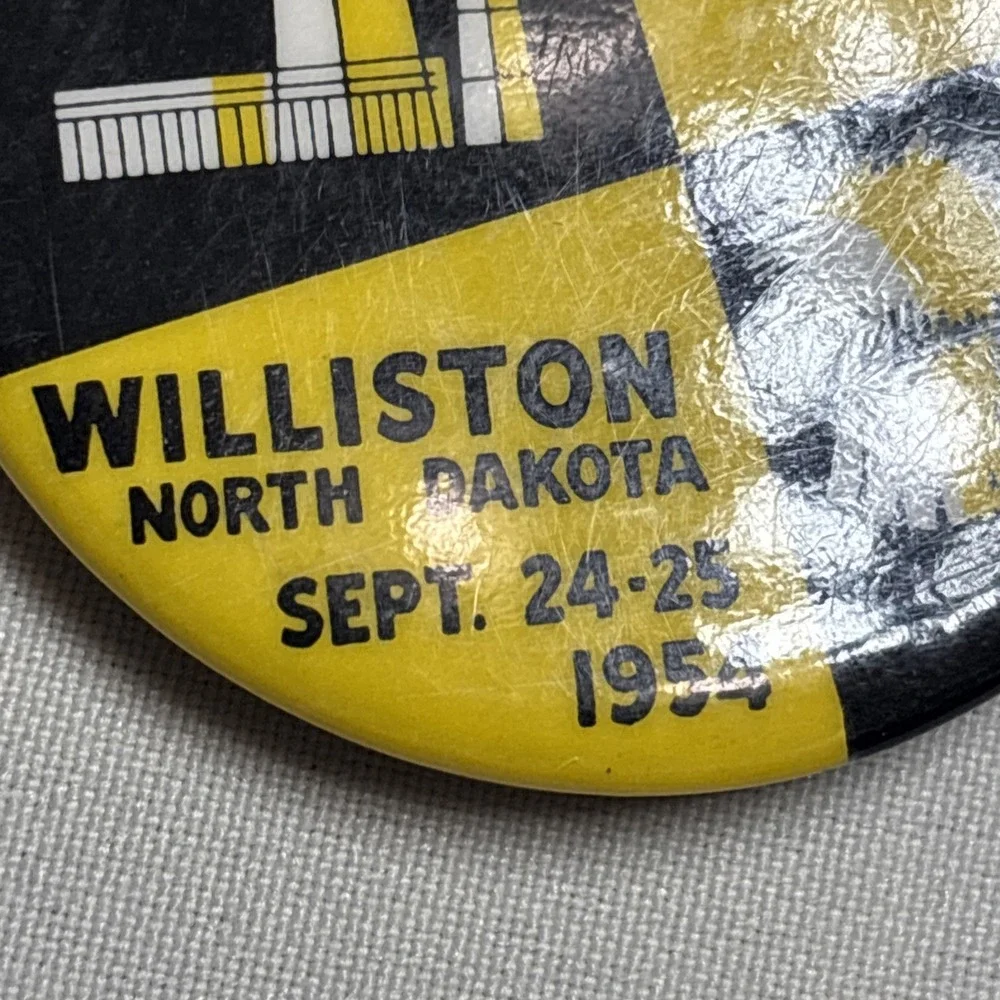 VTG. Oil And Farm Festival WILLISTON NORTH DAKOTA Sept 24-25 1954 Pin
